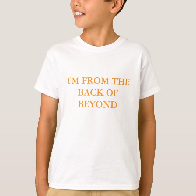 The Back of Beyond  T-Shirt (Front)