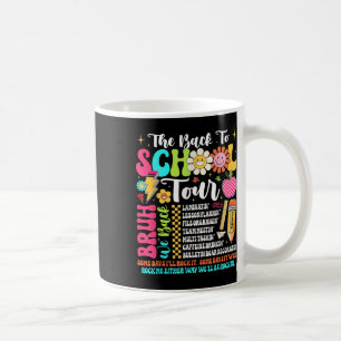 The Back To School Tour Bruh We Back Teacher Back Coffee Mug