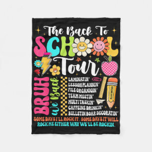 The Back To School Tour Bruh We Back Teacher Back  Fleece Blanket