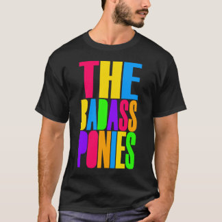 The Badass Ponies (Colours, Dark) T-Shirt