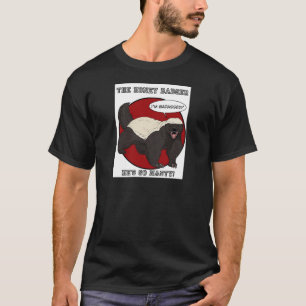 The Badassed Honey Badger T-Shirt