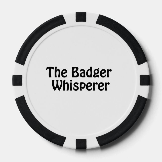 the badger whisperer poker chips (Front)