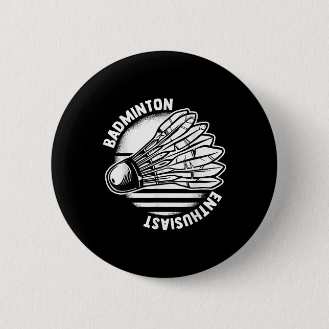 The Badminton Enthusiast Shuttle Badminton Racket  2 Inch Round Button (Front)