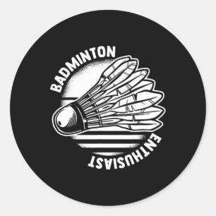 The Badminton Enthusiast Shuttle Badminton Racket  Classic Round Sticker