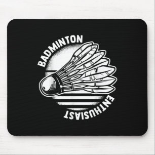 The Badminton Enthusiast Shuttle Badminton Racket Mouse Pad