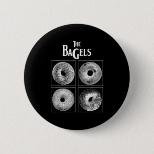 The Bagels Funny Bagel Bread Foodie Lover Bakery F 2 Inch Round Button