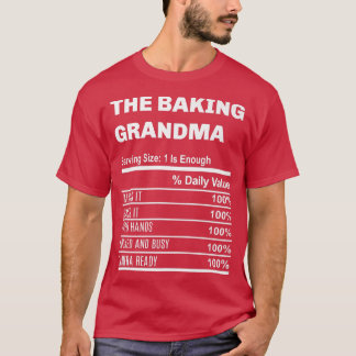 The Baking Grandma funny family reunion gift  T-Shirt