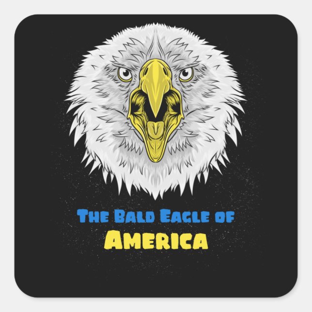 The Bald Eagle of American - US emblem Square Sticker (Front)