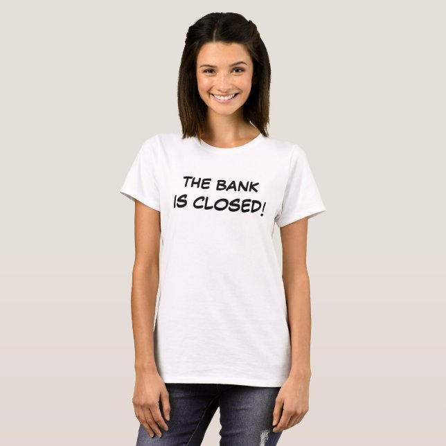 THE BANK IS CLOSED top (Front Full)