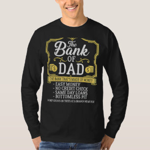 The Bank Of Dad Money Grows On Trees Father's Day T-Shirt