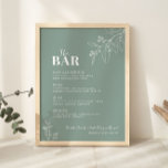 The Bar Sage Green Wedding Sign<br><div class="desc">The Bar sign are characterized by a boho style with floral artwork and sage green colours. Printed on high-quality cardstock,  they will surely impress your guests and set the tone for your special day. 
Check out our collection: https://www.zazzle.com/collections/floral_sage_green_wedding-119898373740526358</div>