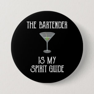 The Bartender Is My Spirit Guide Funny Cocktail 3 Inch Round Button