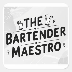 The bartender Maestro  Square Sticker