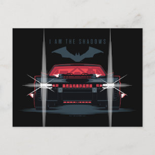 The Batman Batmobile - I Am The Shadows Postcard