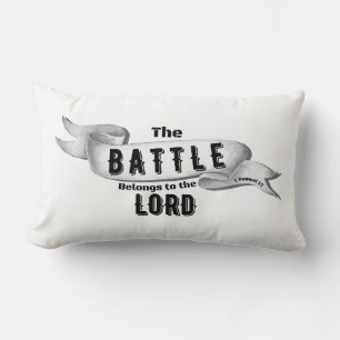 The Battle Belongs To The Lord Lumbar Pillow