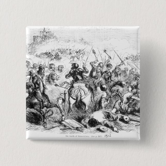 The Battle of Bannockburn in 1314 2 Inch Square Button (Front)