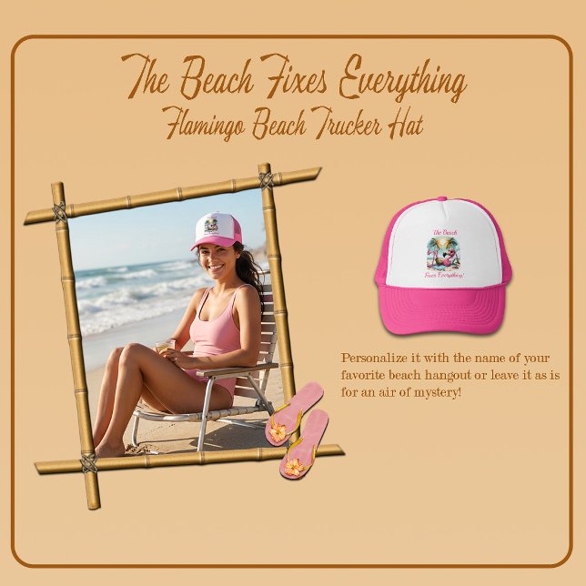 The Beach Fixes Everything' Flamingo Beach Trucker Hat (Creator Uploaded)
