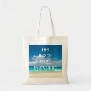 The Beach Fixes Everything Tote Bag