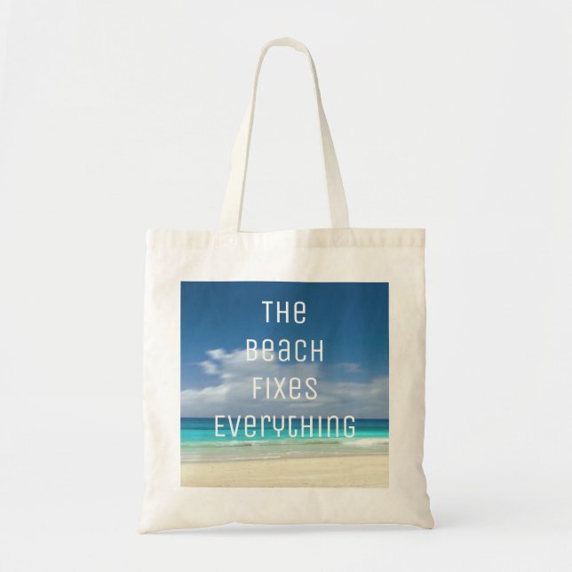 The Beach Fixes Everything Tote Bag (Front)