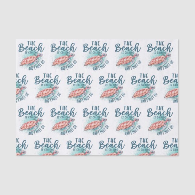 The beach is calling and I must go Tissue Paper (Front)