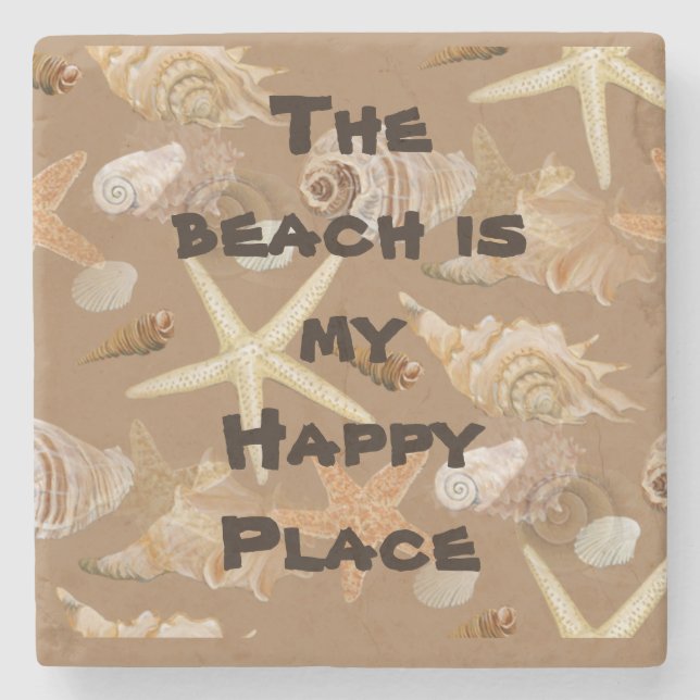 The Beach is My Happy Place Fun Quote Seashells an Stone Coaster (Front)
