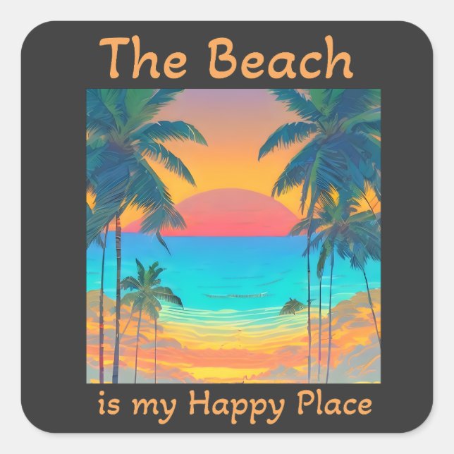 The Beach is my Happy Place Square Sticker (Front)
