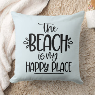 The Beach is My Happy Place Throw Pillow