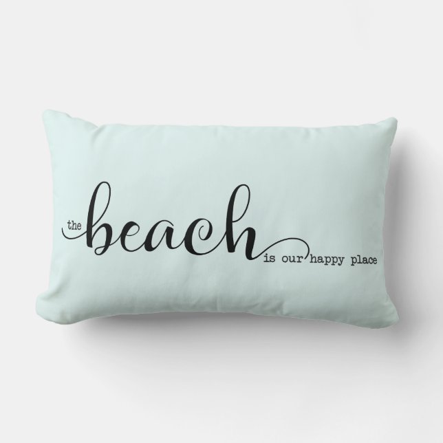 The beach is our happy place lumbar pillow (Front)