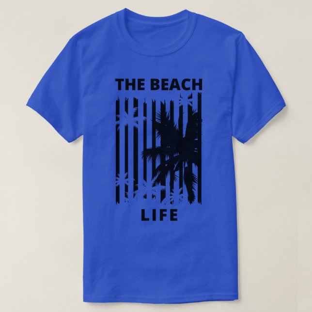 The Beach Life Summertime Fun Time Fun Summer Beac T-Shirt (Design Front)