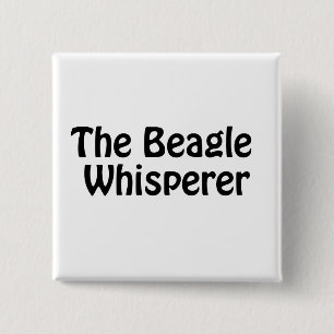 the beagle whisperer 2 inch square button
