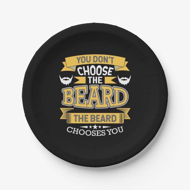 The Beard Chooses You Paper Plate (Front)