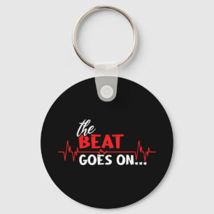 The Beat Goes On Healthy Heart Disease Cardiac Awa Keychain