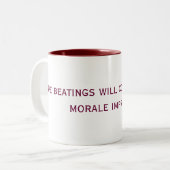 the beatings will continue until morale improves Two-Tone coffee mug (Front Left)