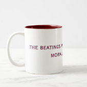 the beatings will continue until morale improves Two-Tone coffee mug (Left)