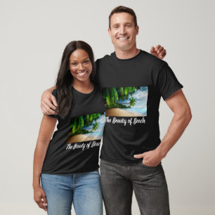 The Beauty of Beach T-Shirt
