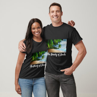 The Beauty of Beach T-Shirt