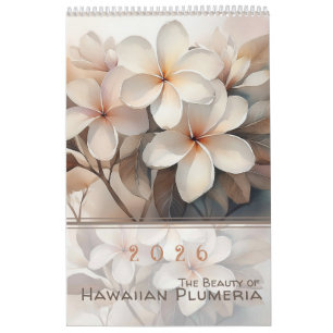 The Beauty of Hawaiian Plumeria  Calendar