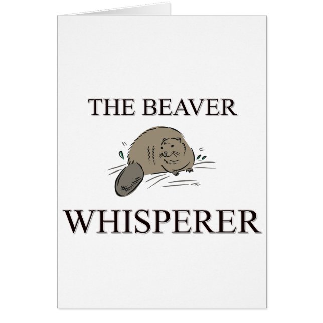 The Beaver Whisperer (Front)