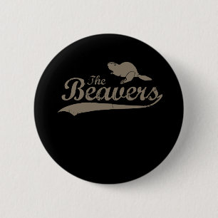 THE BEAVERS 2 INCH ROUND BUTTON