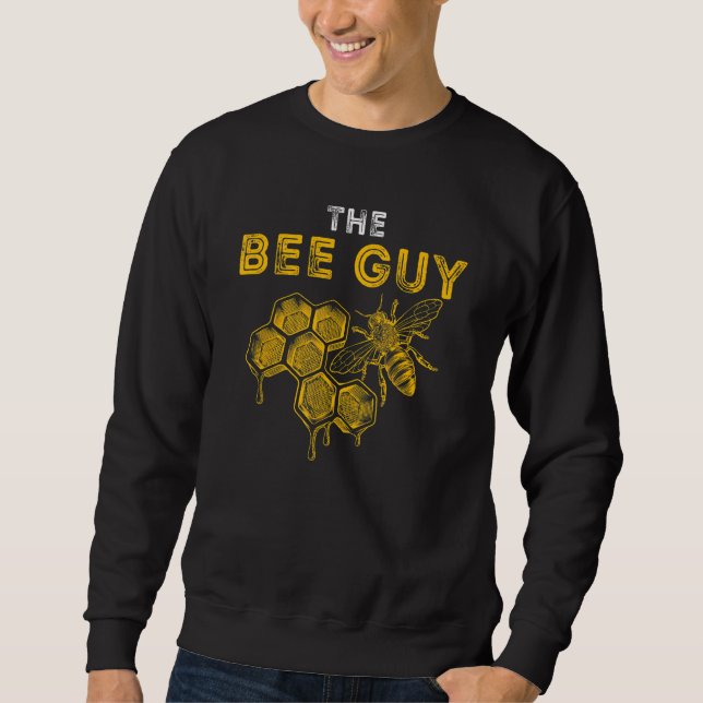 The Bee Guy  Bee Lover Beekeeping & Beekeeper Sweatshirt (Front)
