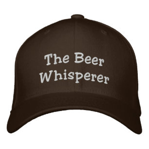 The Beer Whisperer Embroidered Hat