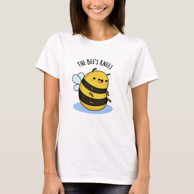 The Bees Knees Funny Bumble Bee Pun  T-Shirt (Front)