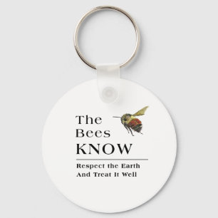 The Bees Know Keychain