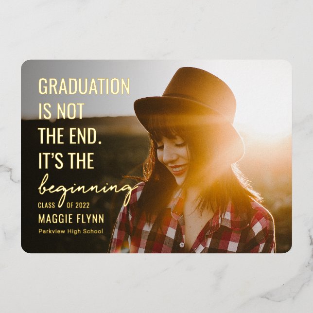 The Beginning Foil Graduation Photo Invitation (Front)