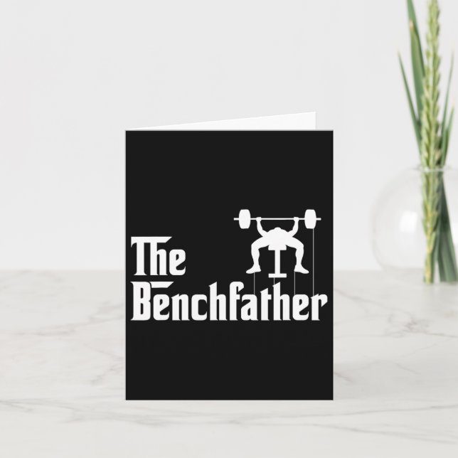 The Benchfather Bodybuilding Gym Bro Funny Bench P Card (Front)
