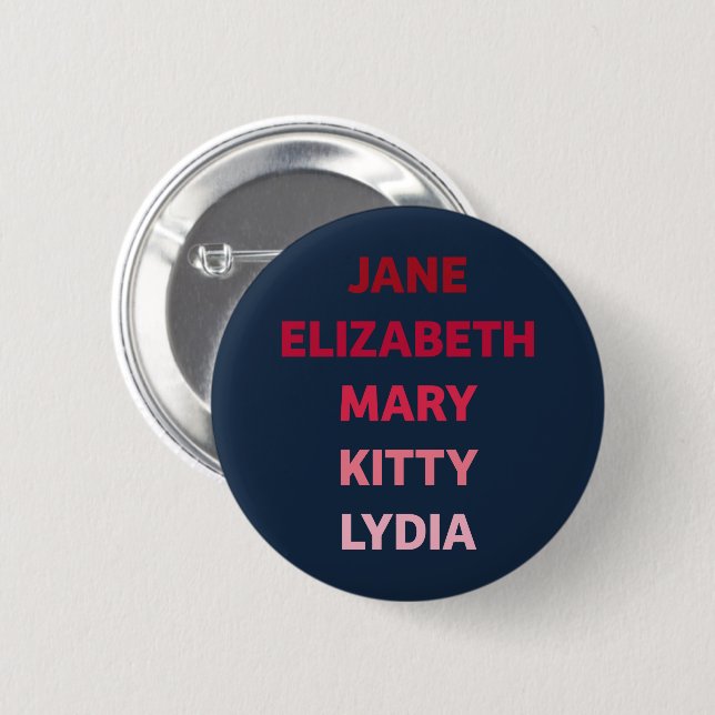 The Bennet Sisters from Pride and Prejudice 2 Inch Round Button (Front & Back)