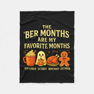 The Ber Months Are My Favorite Fall Cozy Autumn Wi Fleece Blanket