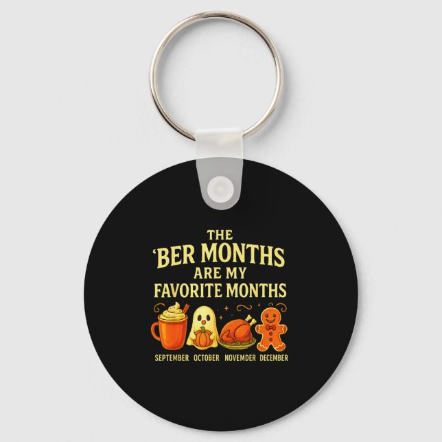 The Ber Months Are My Favorite Fall Cozy Autumn Wi Keychain (Front)
