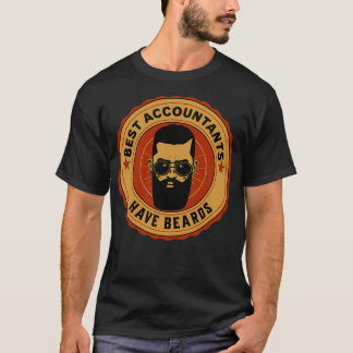The Best Accountants Have Beards T-Shirt