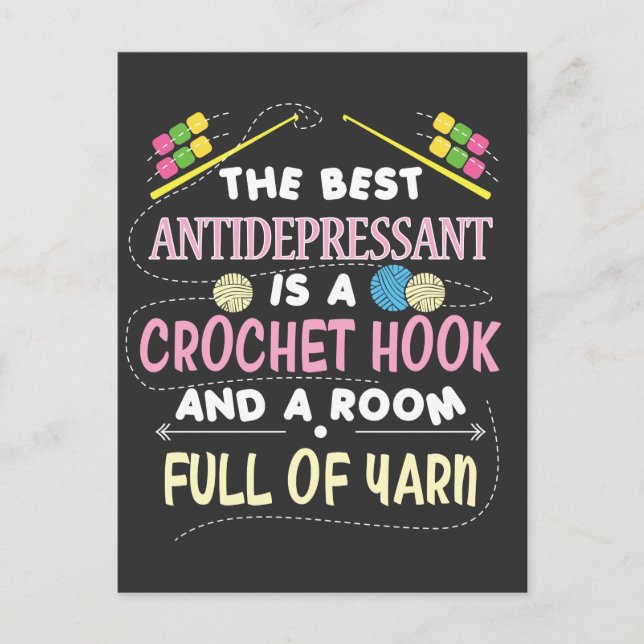 The best antidepressant Funny Crochet Hook Postcard (Front)
